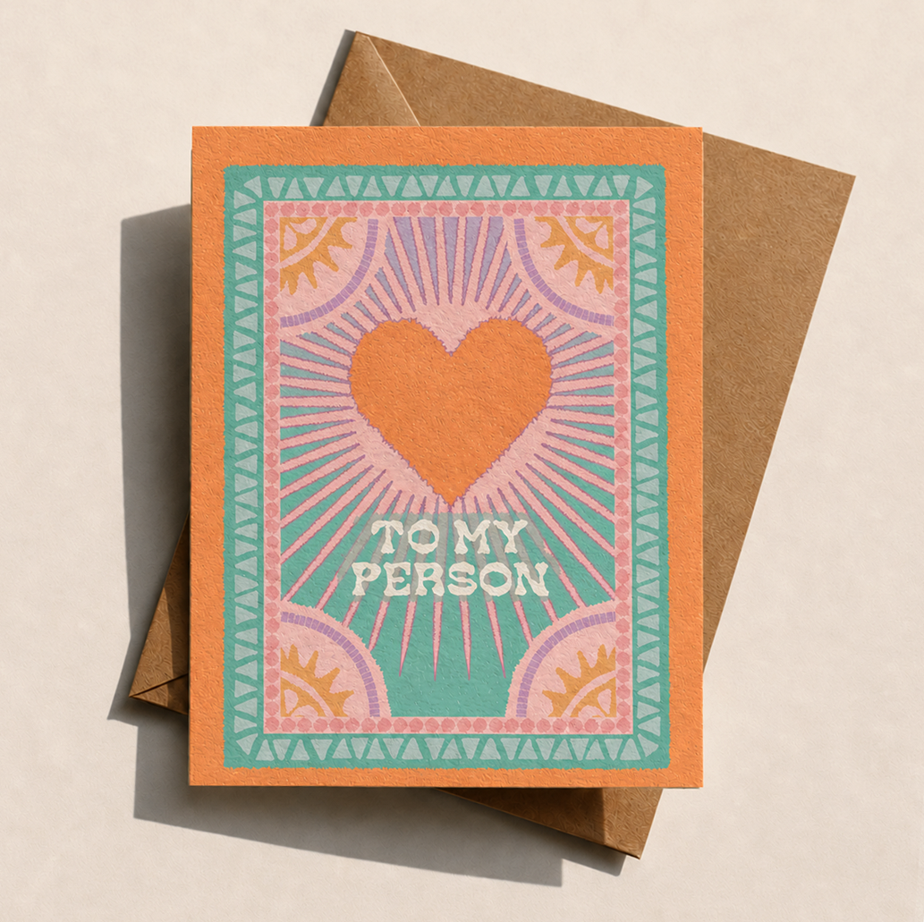 To My Person Greeting Card | Sunburst Heart Love