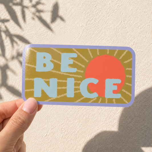 Be Nice Sticker Vinyl Sticker