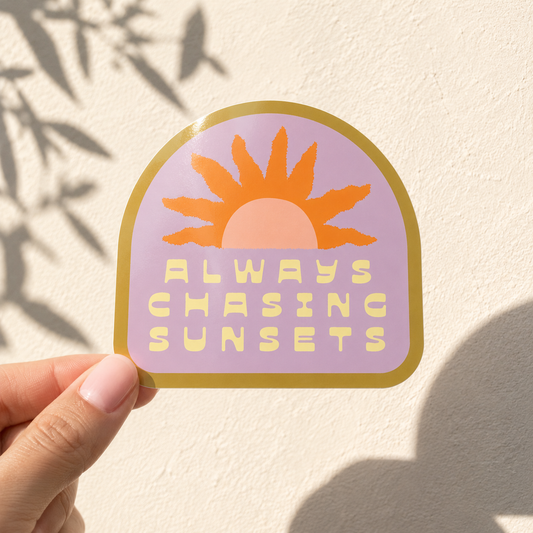 Always chasing sunsets Vinyl Sticker