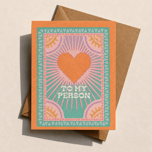 To My Person Greeting Card | Sunburst Heart Love