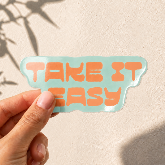 Take it Easy Vinyl Sticker